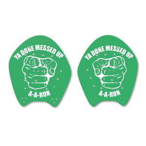 Ya Messed Up Green Paddles