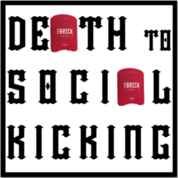 Death to Social Kicking